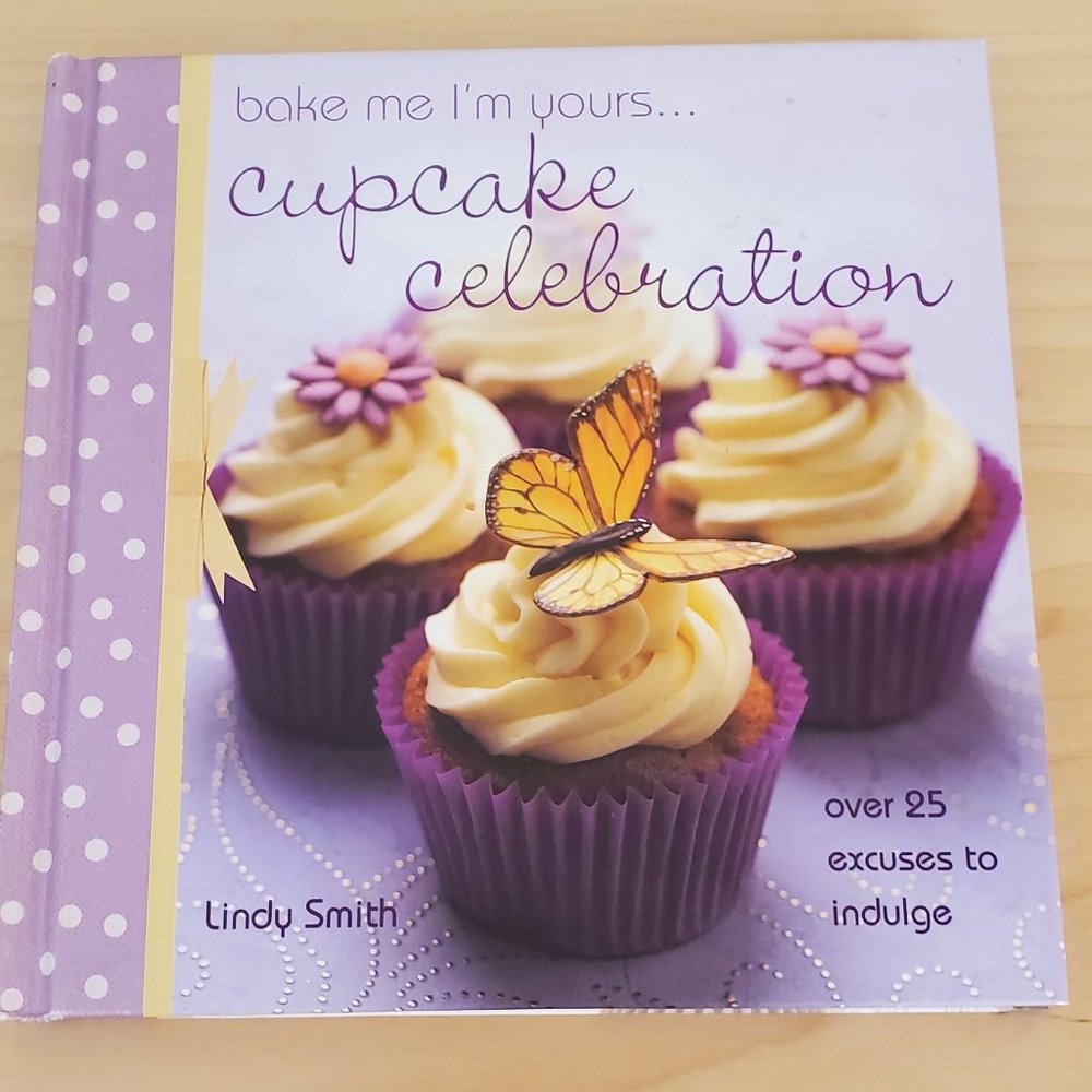 Cupcake Celebration by Lyndy Smith Cook Book Cupcake Cookbook